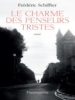 cover image of Le Charme des penseurs tristes